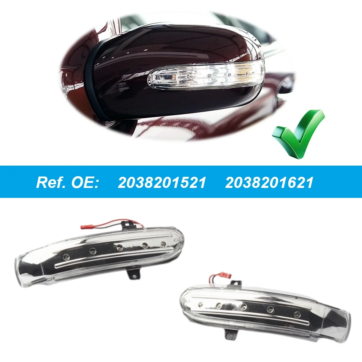 

A2038201521 A2038201621 OEM Style Rearview Mirror Turn Signal Light for Mercedes Benz C Class W203 T Model S203 Coupe 2004 -2007