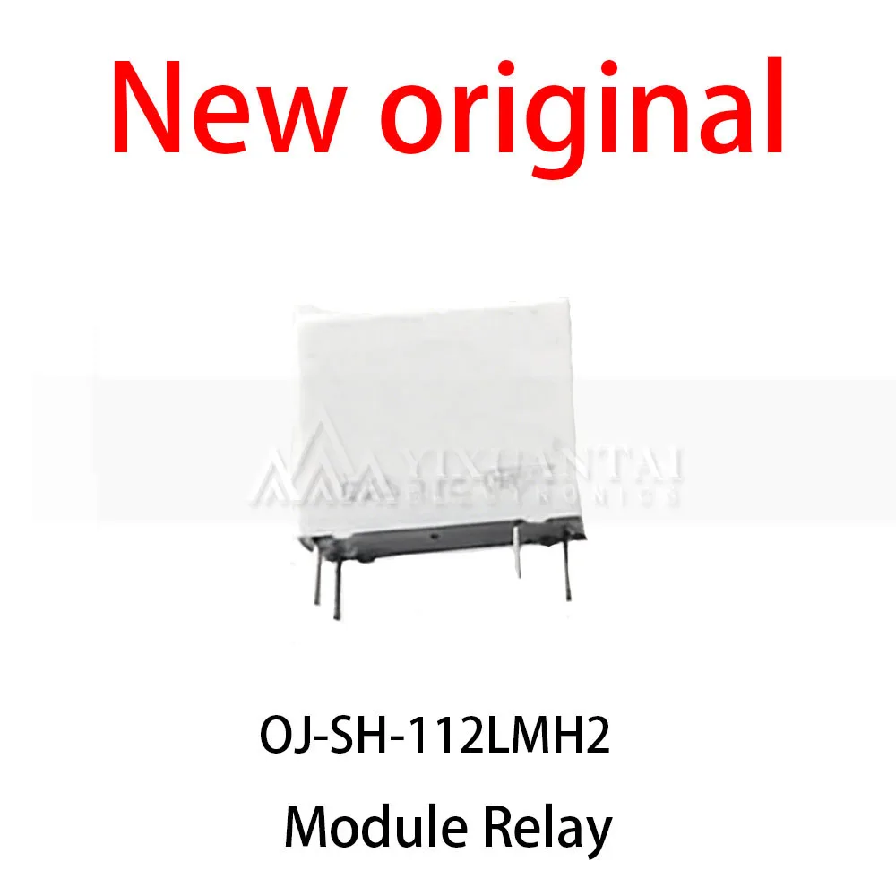 10Pcs/Lot New original OJ-SH-112LMH2 Module Relay