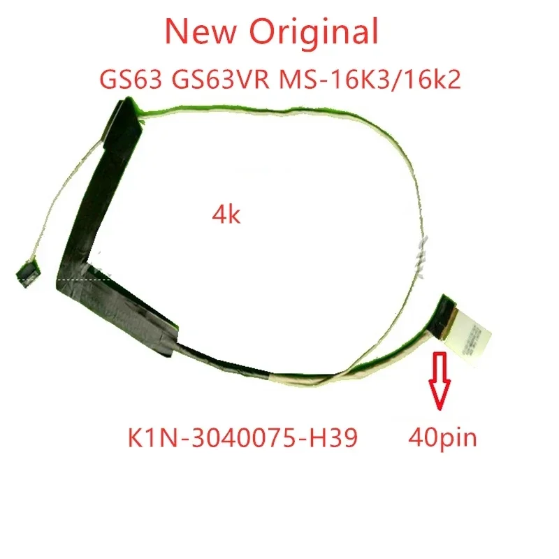 New Original LCD LVDS EDP cable for ms63 gs63 gs63vr MS-16K3/16k2 4K UHD cable K1 N-3040075-H39 40p self-30 p