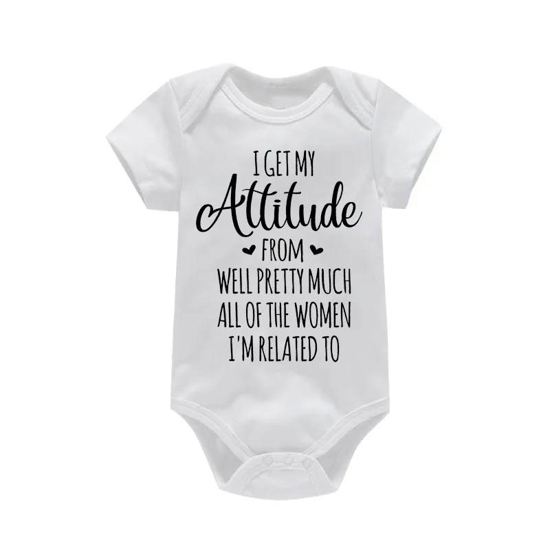 Newborn Boy Girl Clothes I Get My Attitude From Well Pretty Much All of The Women Funny Letter Printed Rompers Baby Onesies