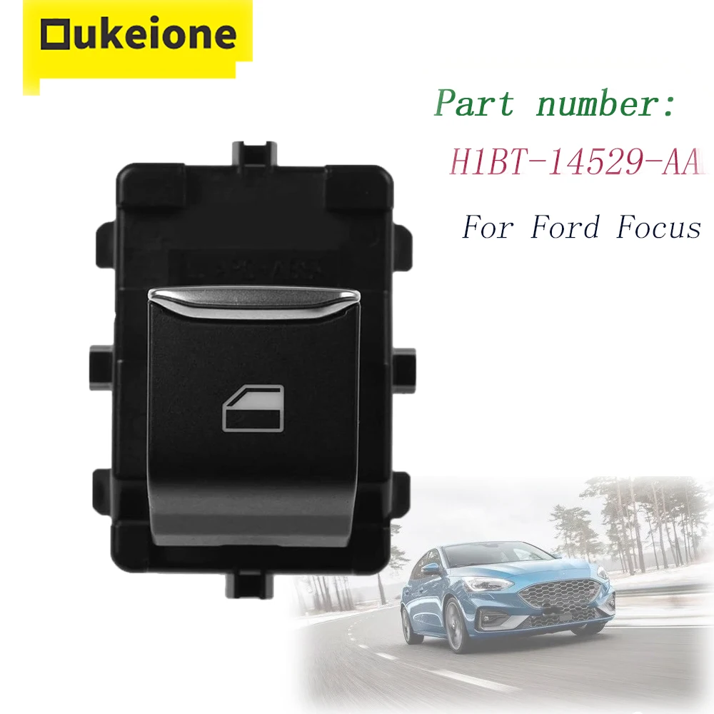 H1BT-14529-AA H1BT14529AA for Ford Focus 2019 Master Power Window Switch Lifter Regulator Control Button Car Auto Accessories