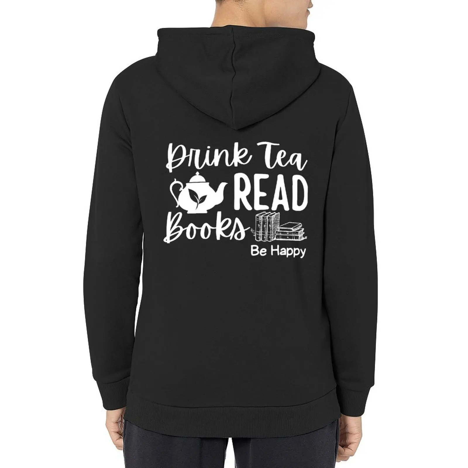 

Drink Tea Read Books Be Happy, Funny book, Tea lover Hoodie men's sweat-shirt korean style clothes male clothes anime hoodie