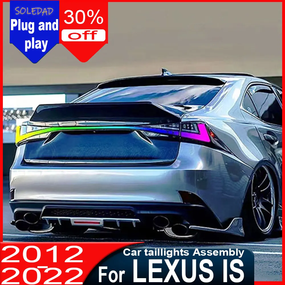 

Задний фонарь для Lexus IS200t IS250 IS300 2013-2022, светодиодный, модернизированный, в сборе, с функцией ходовых огней