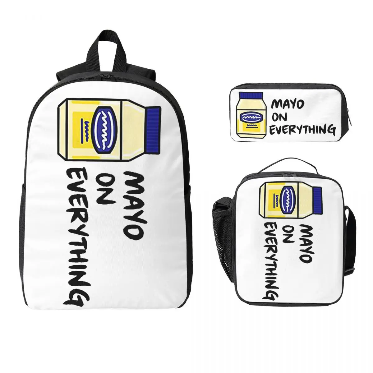 

Mayo (Mayonnaise) On Everything Backpack Student Boys Girls BookBag School Bag Shoulder Bags 3ps Insulated Lunch Bag Pencil Case