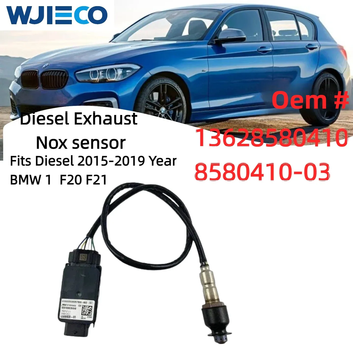 

858041003 0281007018 0281007019 Датчик оксида азота дизеля для дизеля 2015-2019 года BMW 1 F20 F21 8580410-03