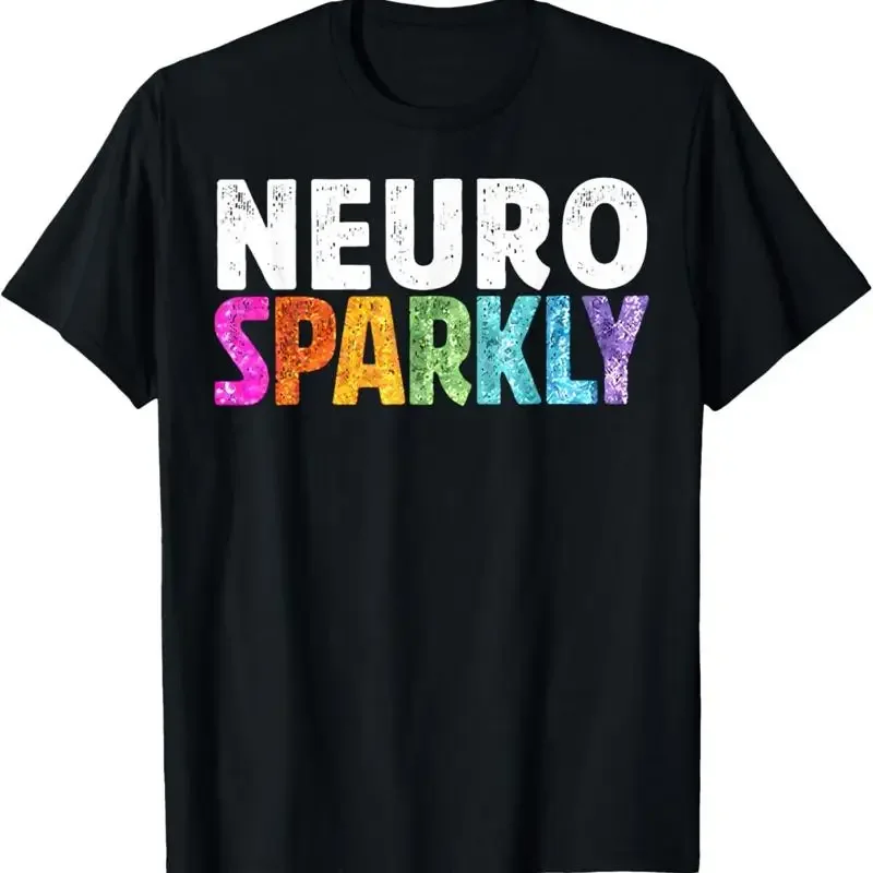 Neuro Sparkly Neurodivergent Neurodivergence Adhd Asd T Shirt