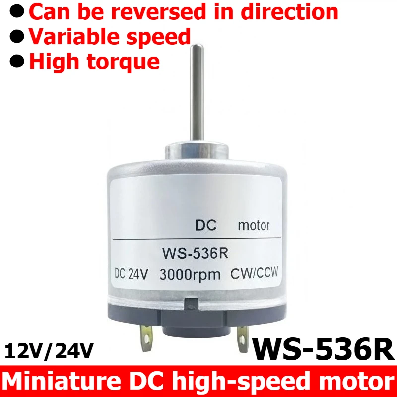 WS-536R Miniature DC High-speed Motor, with Low Noise, Capable of Reversing Rotation, 12V/24V Motor