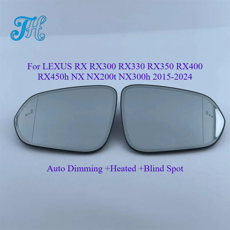 For LEXUS RX RX300 RX330 RX350 RX400 RX450h NX NX200t NX300h 2015-2024 Auto Dimming Heated Blind Spot Warning Rear Mirror Glass