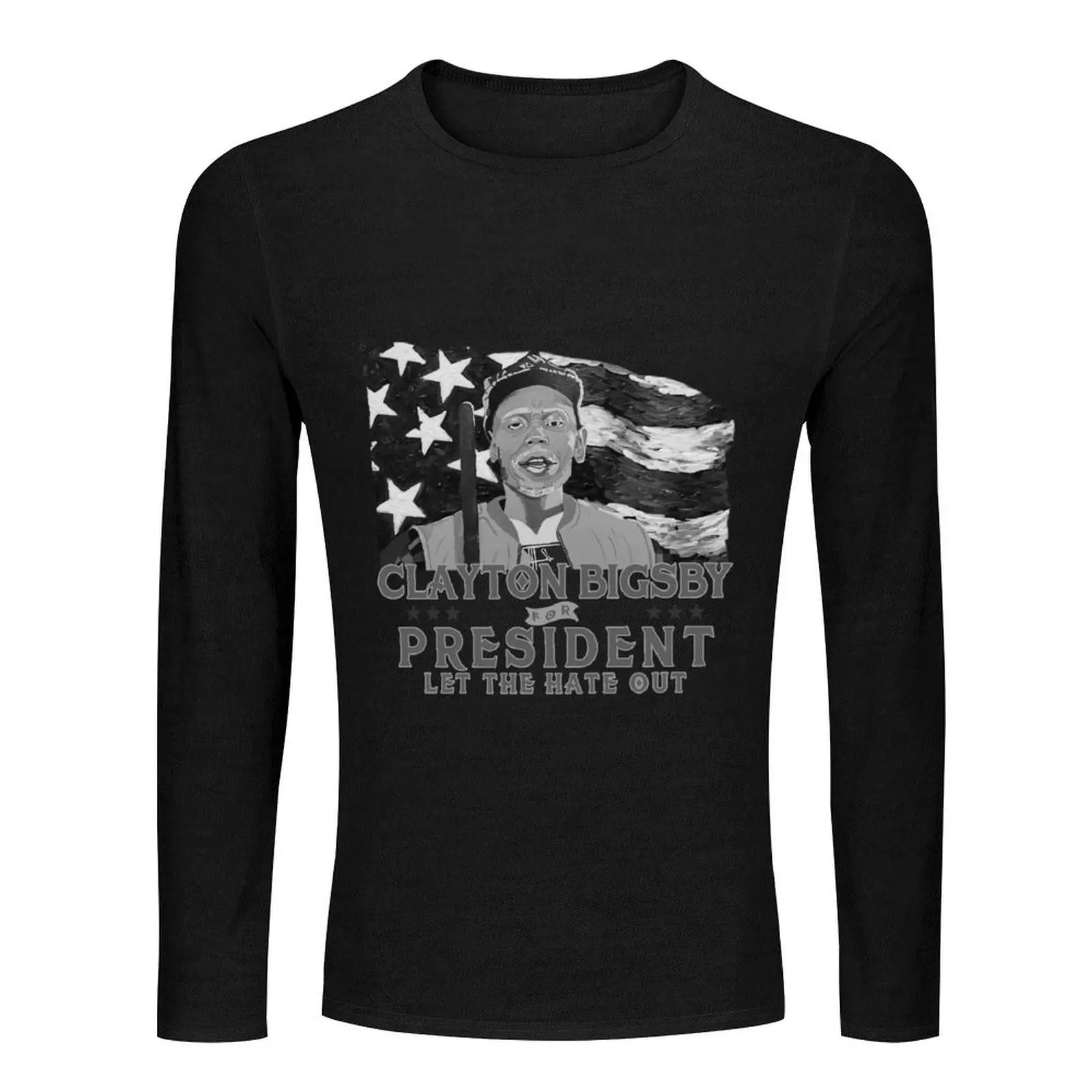 Clayton Bigsby For President Long T-Shirt funny t shirts sweat shirt sports fan t-shirts black t shirt black t shirts for men