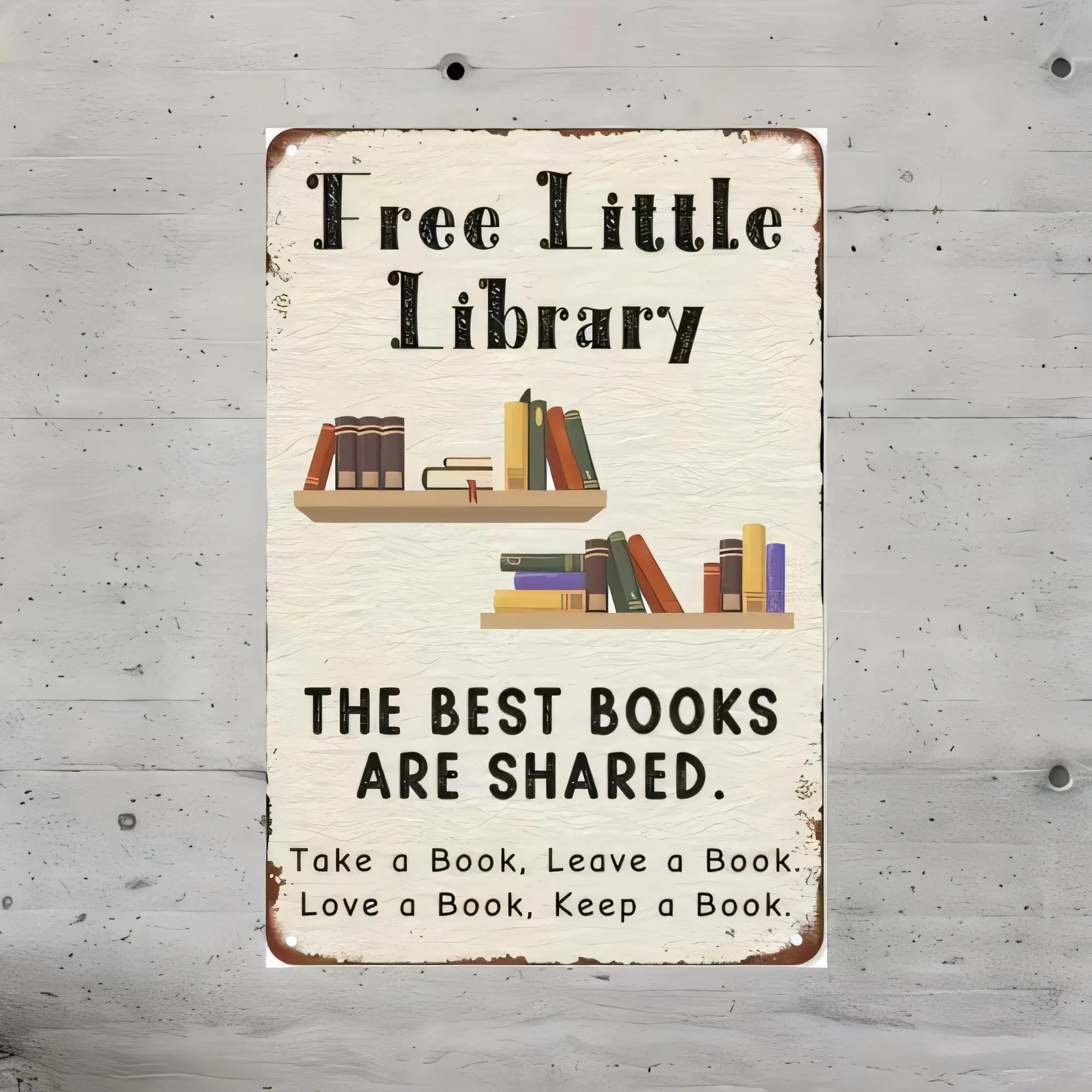 Tin Sign “Free Little Library” The Best Books Are Shared Take a Book Leave a Book Vintage Rustic Metal Wall Decor Plaque for Rea
