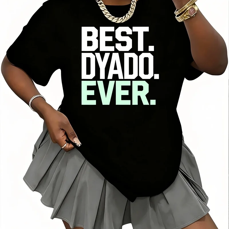 Dyado Best Dyado Ever Funny Fathers Day Gift Women's 100% Cotton T-Shirt Fun Print Short Sleeve Top Casual Round Neck Tee S-5Xl