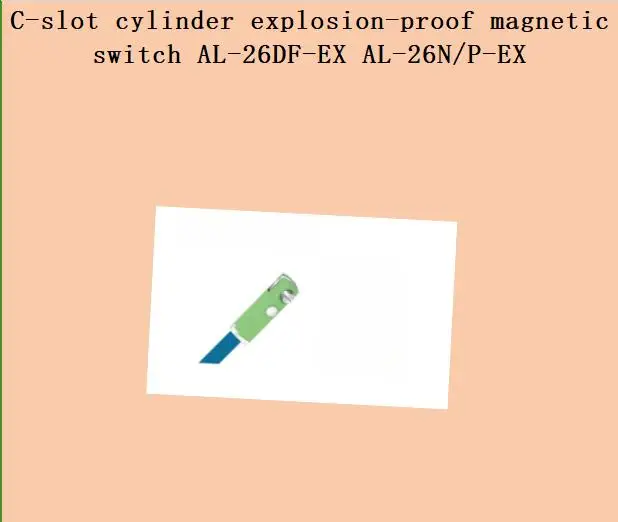 C-slot cylinder explosion-proof magnetic switch AL-26DF-EX AL-26N/P-EX
