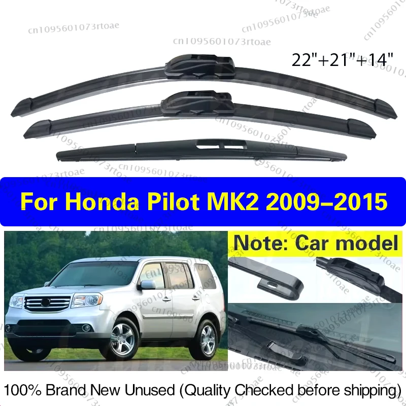 

For Honda Pilot MK2 2009 - 2015 Wiper Front Rear Wiper Blades Windshield Windscreen Window Brushes 22"+21"+14" Car Accessories