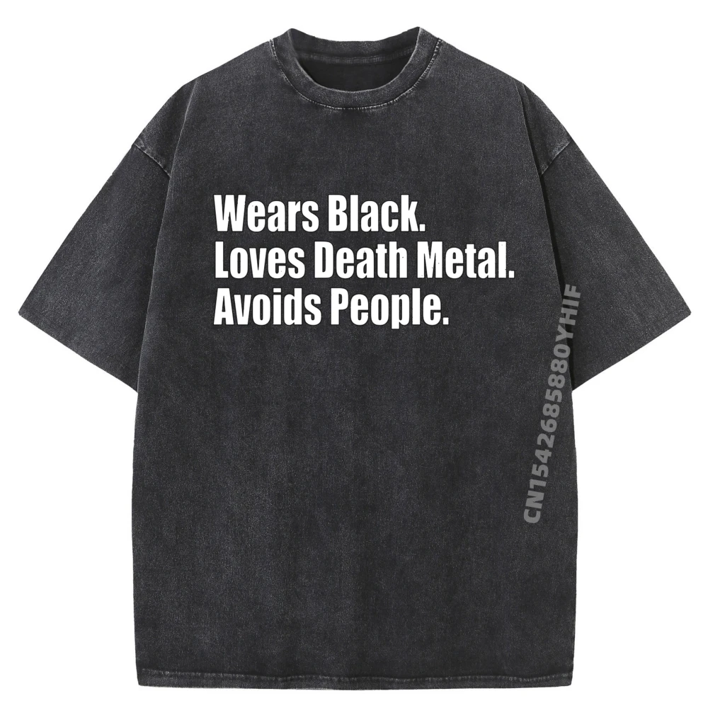 

Wears Black Loves Avoids People Street Wear T Shirt Luxury T-Shirt Mens Fashionable And Trendy Washed Shirt