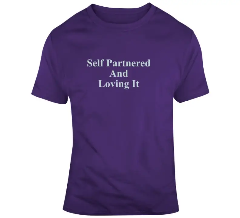 Self Partnered And Loving It For The Single Person Emma Watson On Dating T Shirt