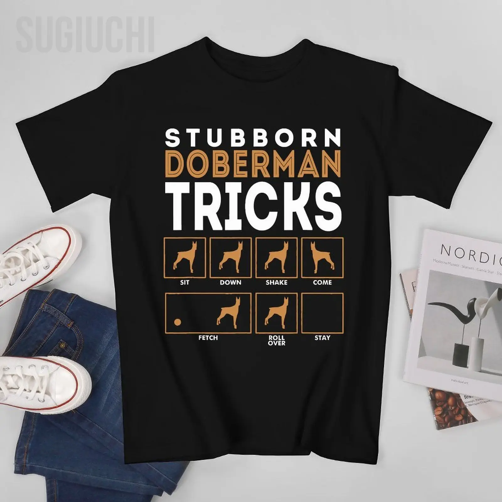 Unisex Men Stubborn Doberman Pinschers Dog Tricks Graphic Tshirt Tees T Shirts Women Boys 100% Cotton T-Shirt