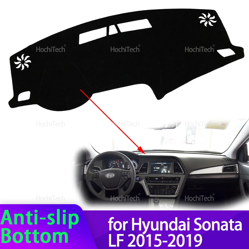 For Hyundai Sonata LF 2015 2016 2017 2018 2019 High Quality Dashboard Mat Dashmat Cover Pad Sunshade Carpet Accessories