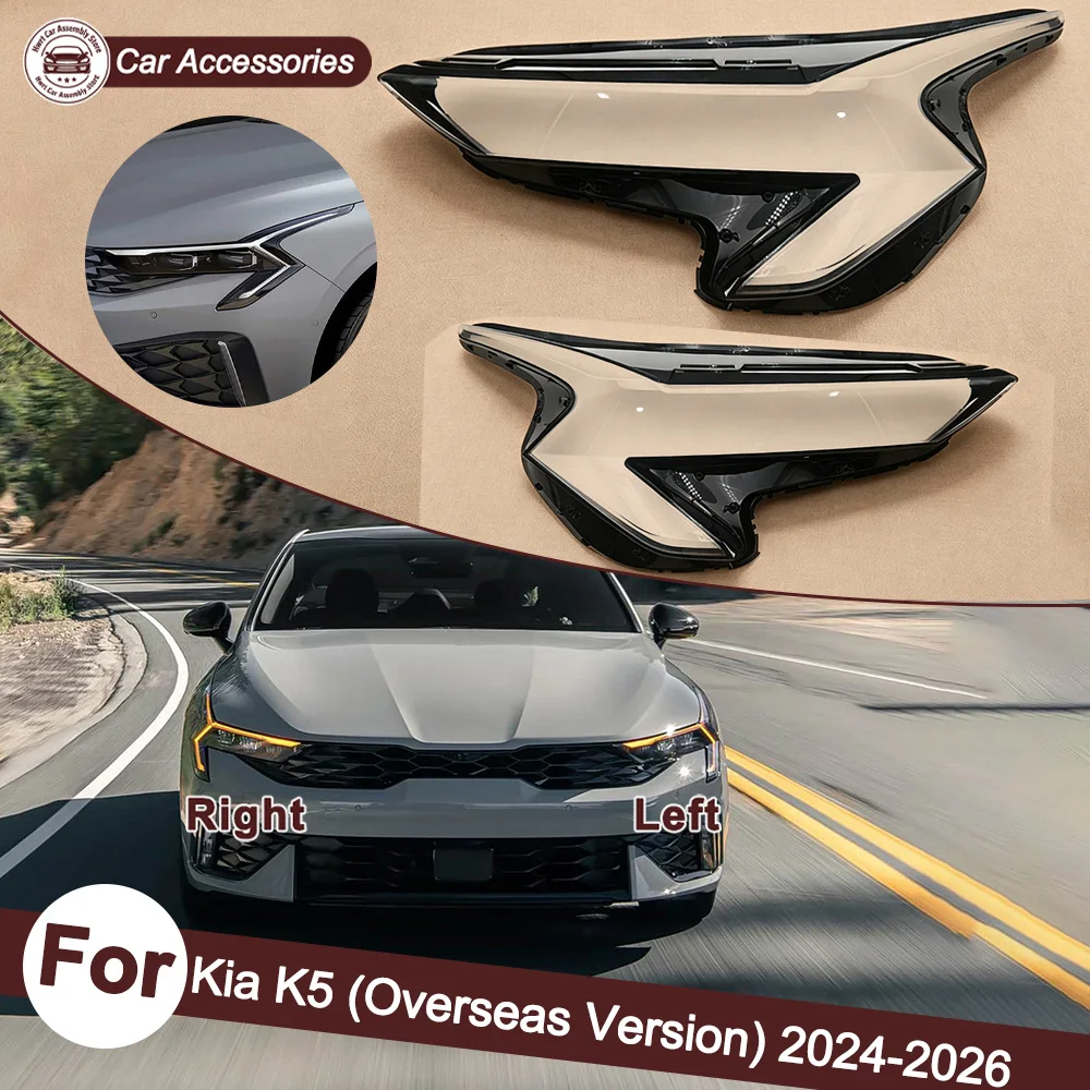 Für Kia K5 (Auslandsversion) 2024-2026 Scheinwerfergehäuse Transparente Maskenabdeckung Scheinwerferglas Plexiglas Ersatz für Original-Linse