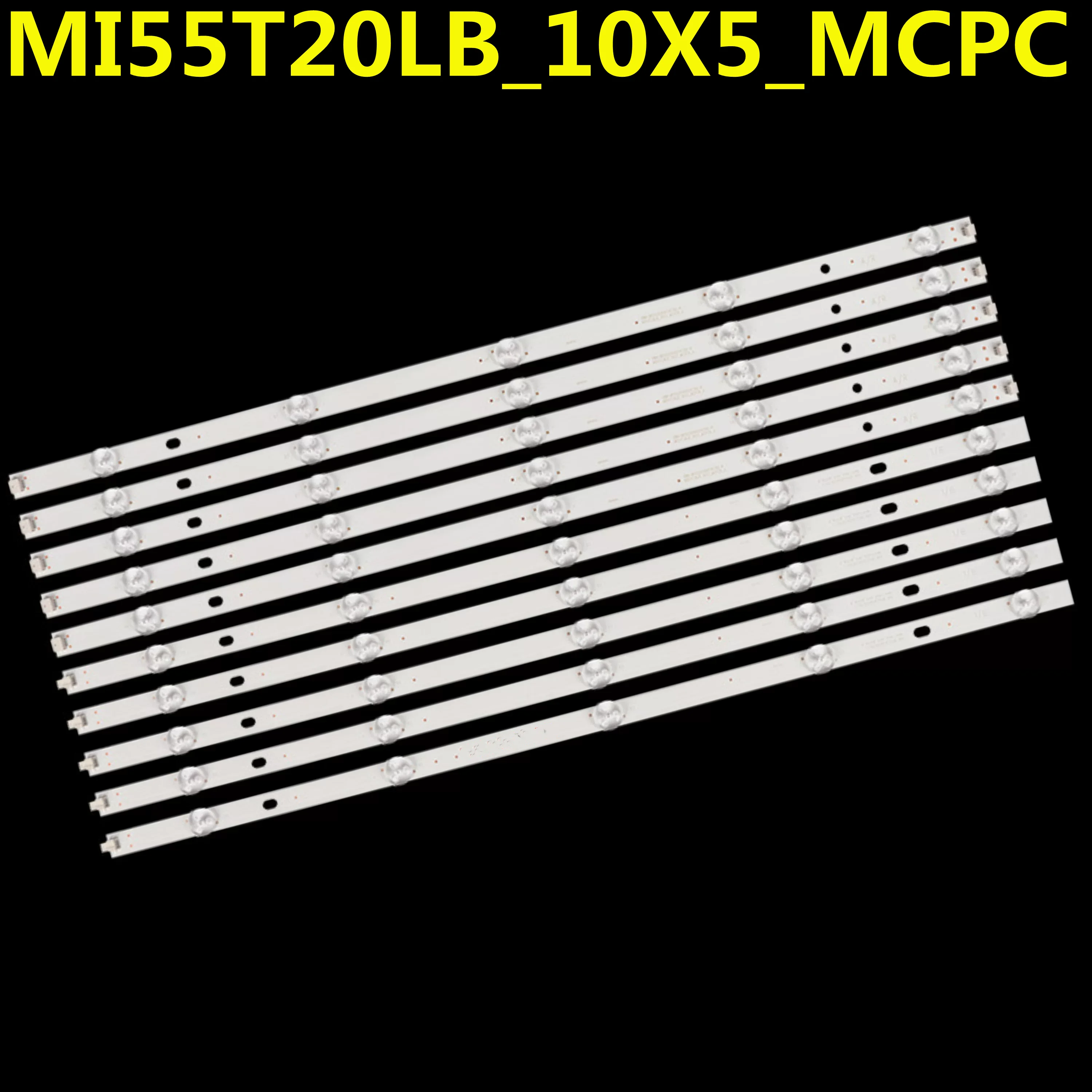 LED Backlight Strip IC-D-VZAA55D809 MI55T20LB_10X5_MCPC CRH-BP55030051073R-B-REV1.5 XM55T20LB_10X5_MCPCB_B_V4 L55M5-AZ L55M5-AD