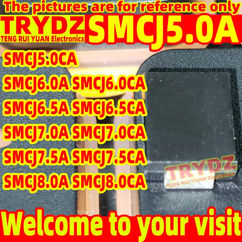 100-10pcs New SMCJ5.0A SMCJ5.0CA SMCJ6.0A SMCJ6.0CA SMCJ6.5A SMCJ6.5CA  SMCJ7.0A SMCJ7.0CA SMCJ7.5A SMCJ7.5CA SMCJ8.0A