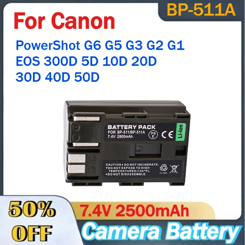 7.4V 2500 mAh BP-511A BP-511 Camera Battery for Canon PowerShot G6 G5 G3 G2 G1 EOS 300D 5D 10D 20D 30D 40D 50D