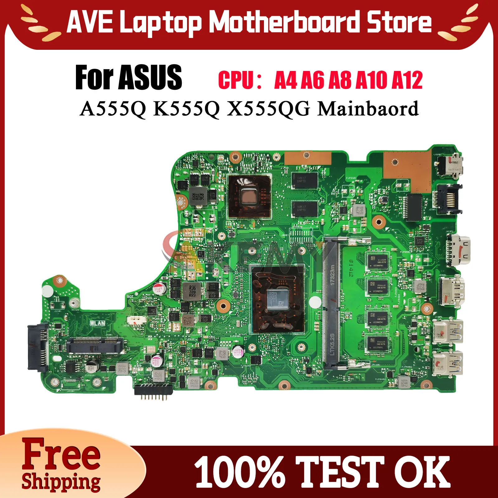 

X555QG Laptop Motherboard For ASUS VivoBook K555Q X555QG A555Q X555Q Notebook Mainboard With A4 A6 A8 A10 A12 CPU 100% tests OK