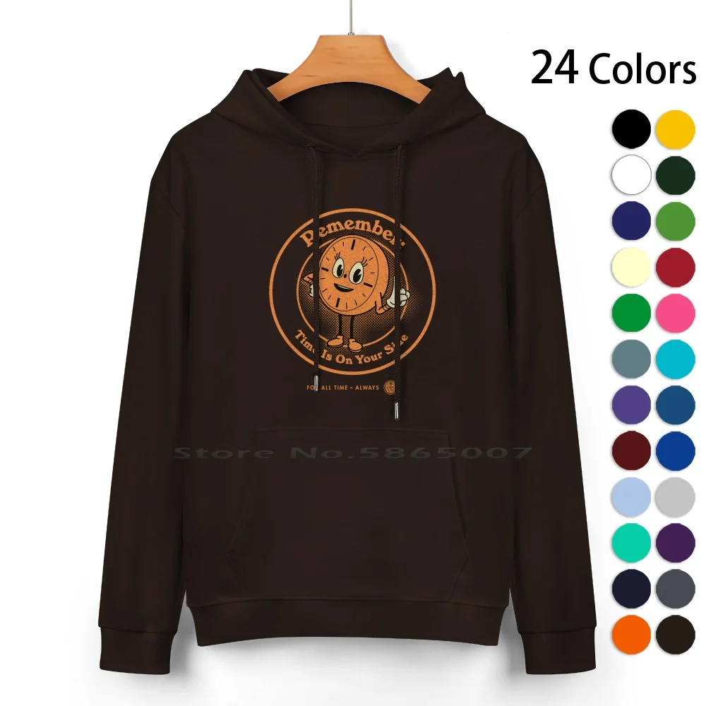 

Remember : Time Is On Your Side Pure Cotton Hoodie Sweater 24 Colors Miss Minutes Tva Time Variance Remember Time Is On Your