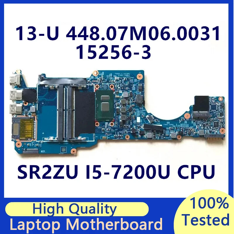 Mainboard For HP X360 13-U M3-U M3-U103DX 448.07M06.0031 15256-3 Laptop Motherboard With SR2ZU I5-7200U CPU 100%Full Tested Good