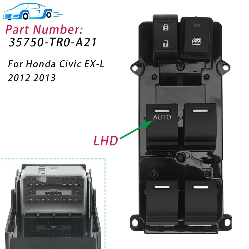 35750-TR0-A21 For Honda Civic EX-L 2012 2013 Front Left Electric Power Master Window Switch Control Regulator Button 35750TR0A21