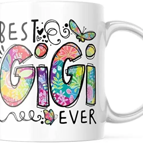 

Best GiGi Ever- Cute 11 Ounce Coffee Mug For GMA M859