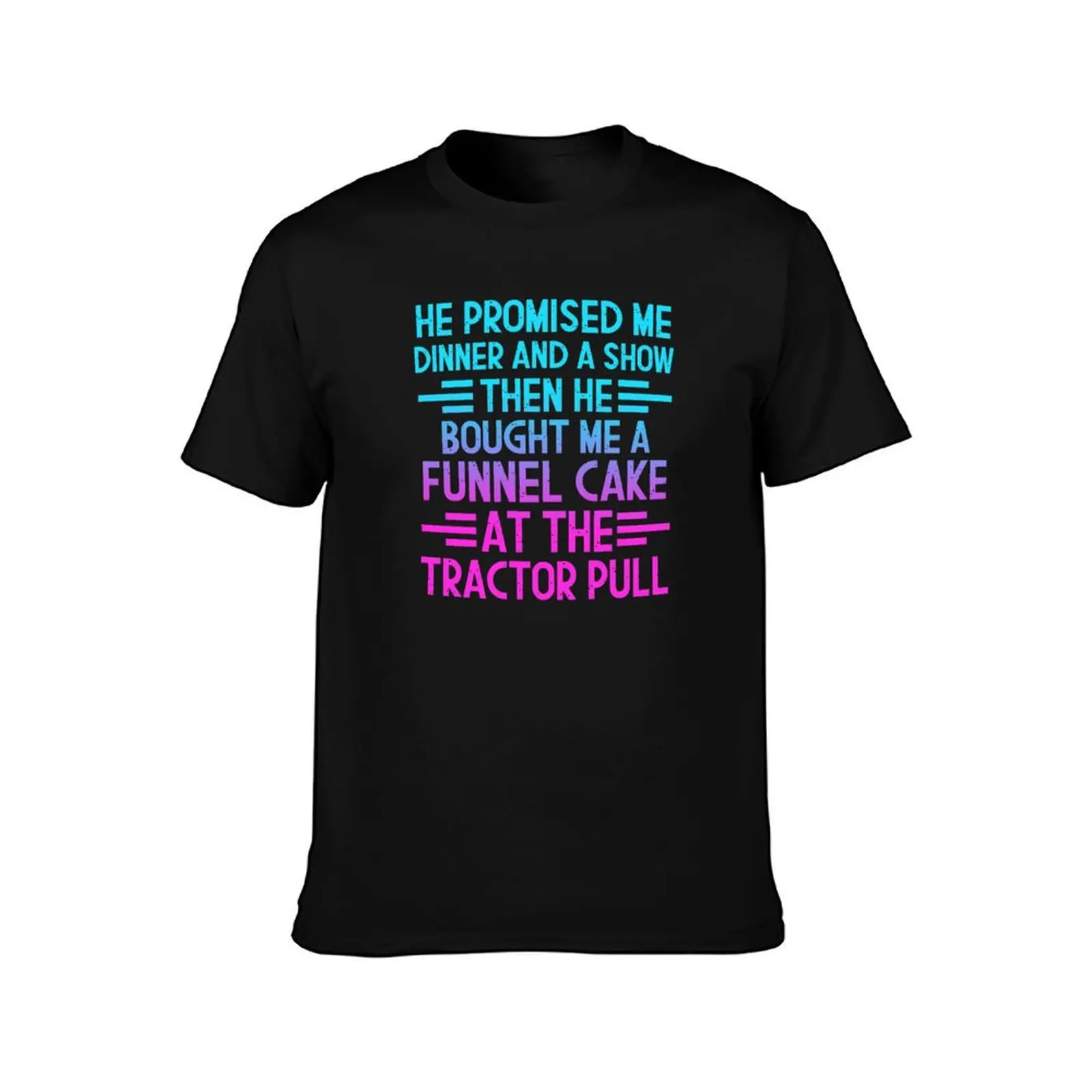Funnel cake at the tractor pull. T-Shirt Basic Solid Color Short Sleeve T-Shirt