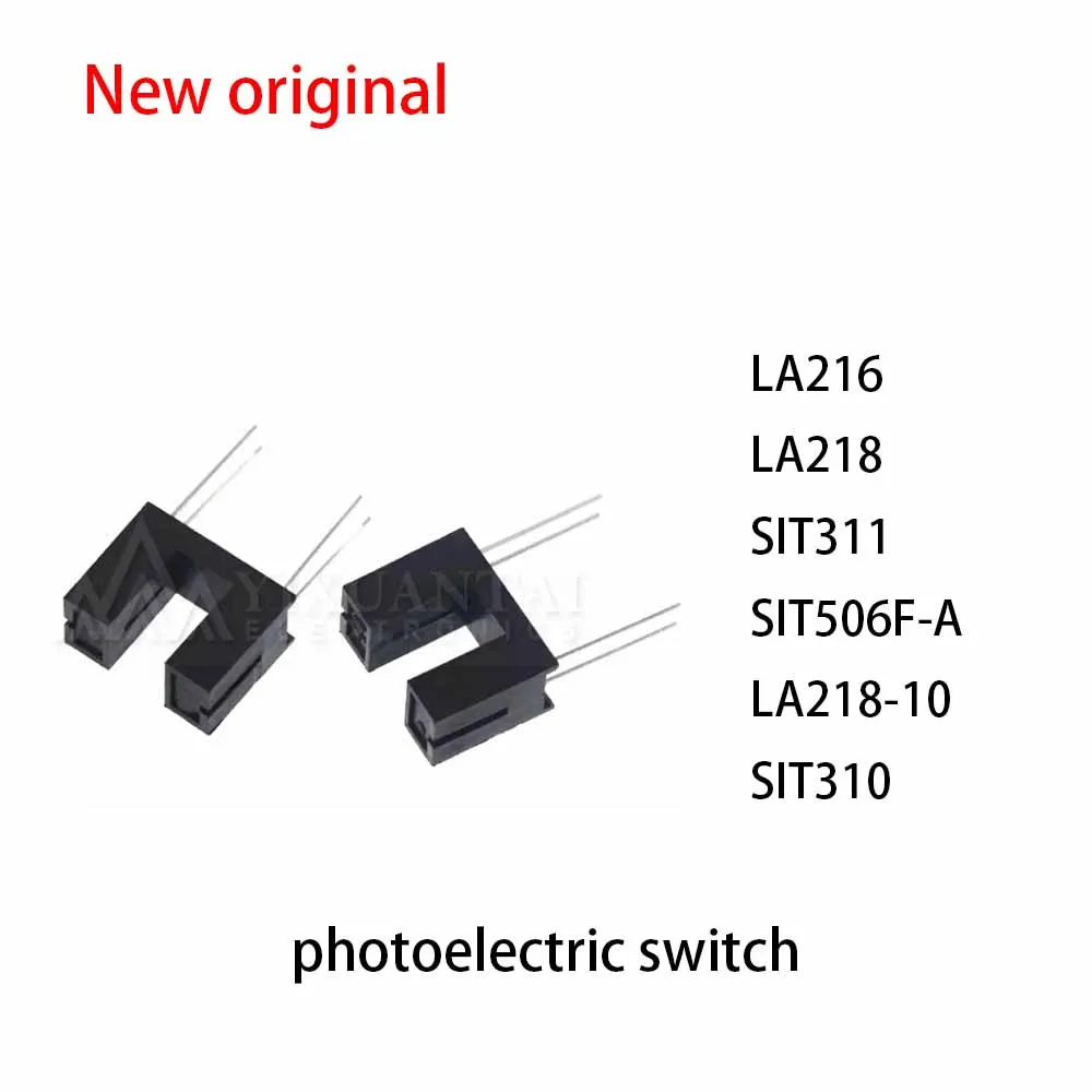 (10pcs) 100% New relay LA216 LA218 SIT311 SIT506F-A LA218-10 SIT310 photoelectric switch