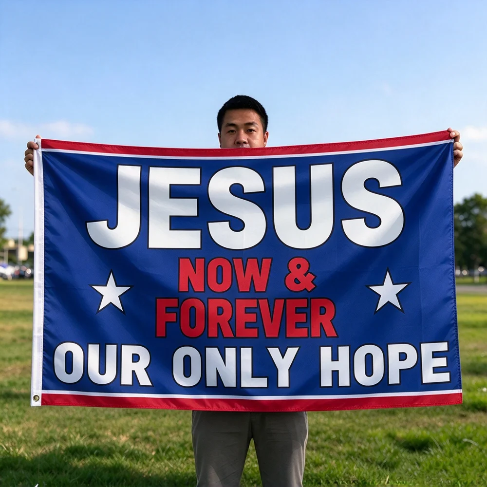 Jesus Now Forever Our Only Hope Flag 3x5ft Polyester Christian Religious Banner Indoor Outdoor Church Home Wall Hanging Decor