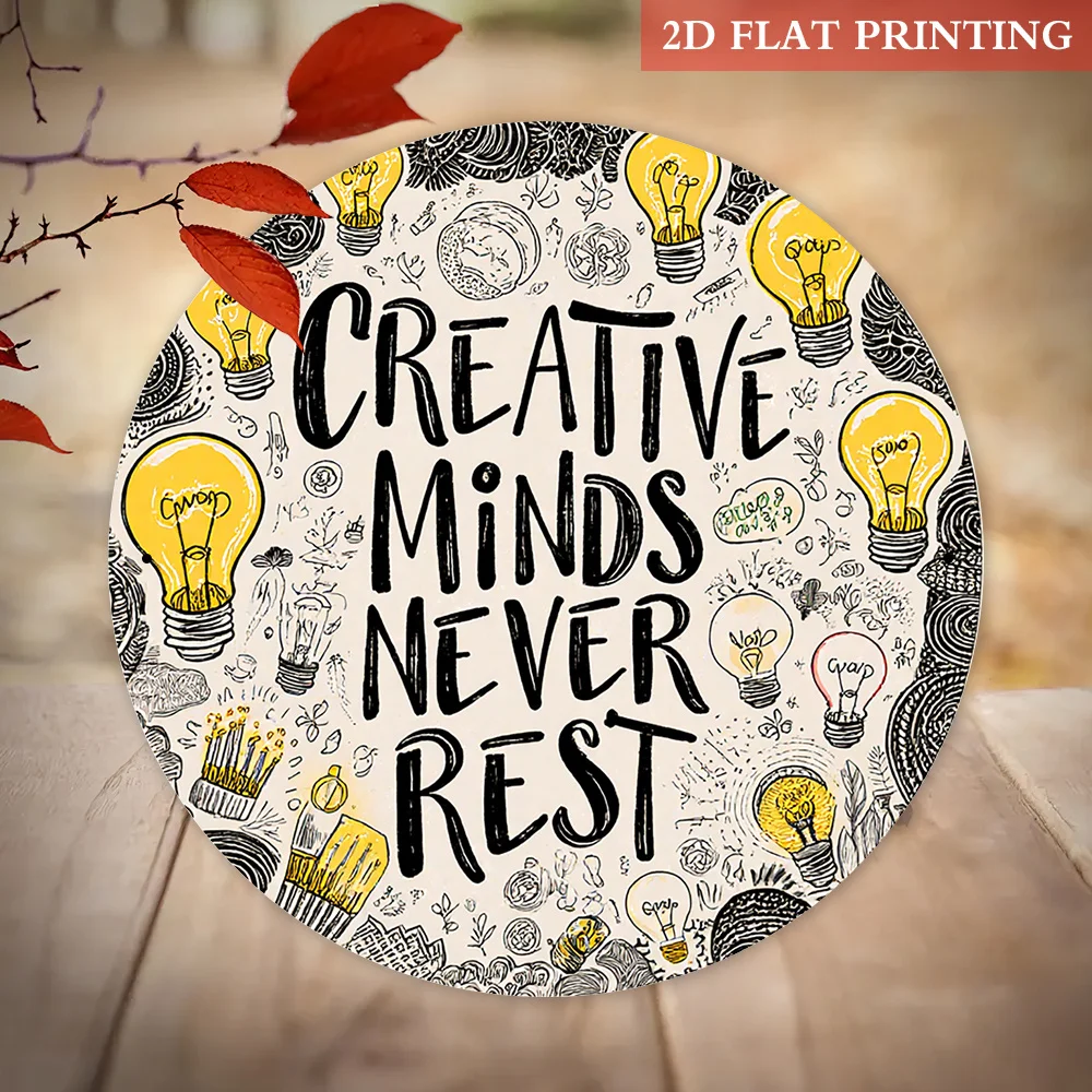 2D Flat Vintage Round Metal Wall Sign Creative Mind Theme Retro Decoration with 'Creative Mind Never Stops' Phrase Artistic Suit
