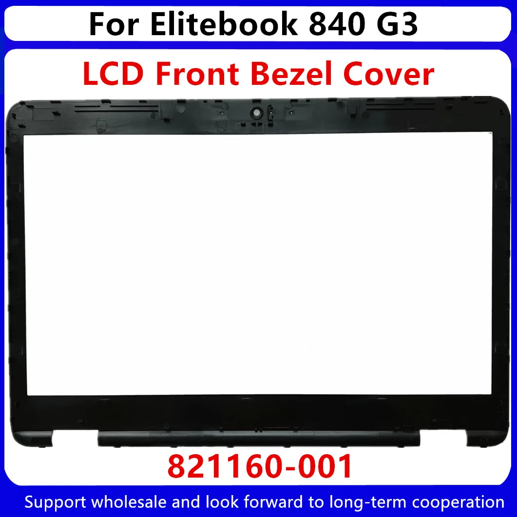 New For HP Elitebook 840 G3 LCD Front Bezel Cover 821160-001