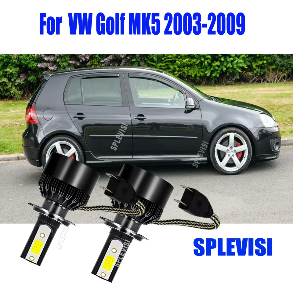 

H7 LED White Headlights High Low Bulbs - Illuminate Your Path with Precision For VW Golf MK5 2003 2004 2005 2006 2007 2008 2009