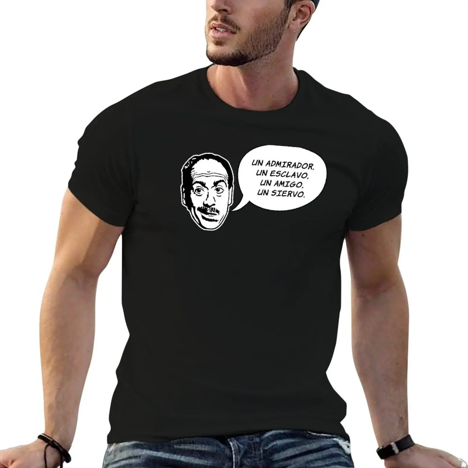 Un admirador, un amigo, un esclavo, siervo - Jose Luis López Vázquez Camiseta para hombre, camiseta de anime, camisetas divertidas, camiseta para hombre