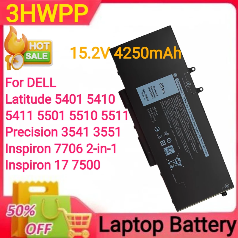 

15.2V 4250mAh 3HWPP for DELL Latitude 5401 5410 5411 5501 5510 5511 Precision 3541 3551 Inspiron 7706 2-in-1 Inspiron 17 7500