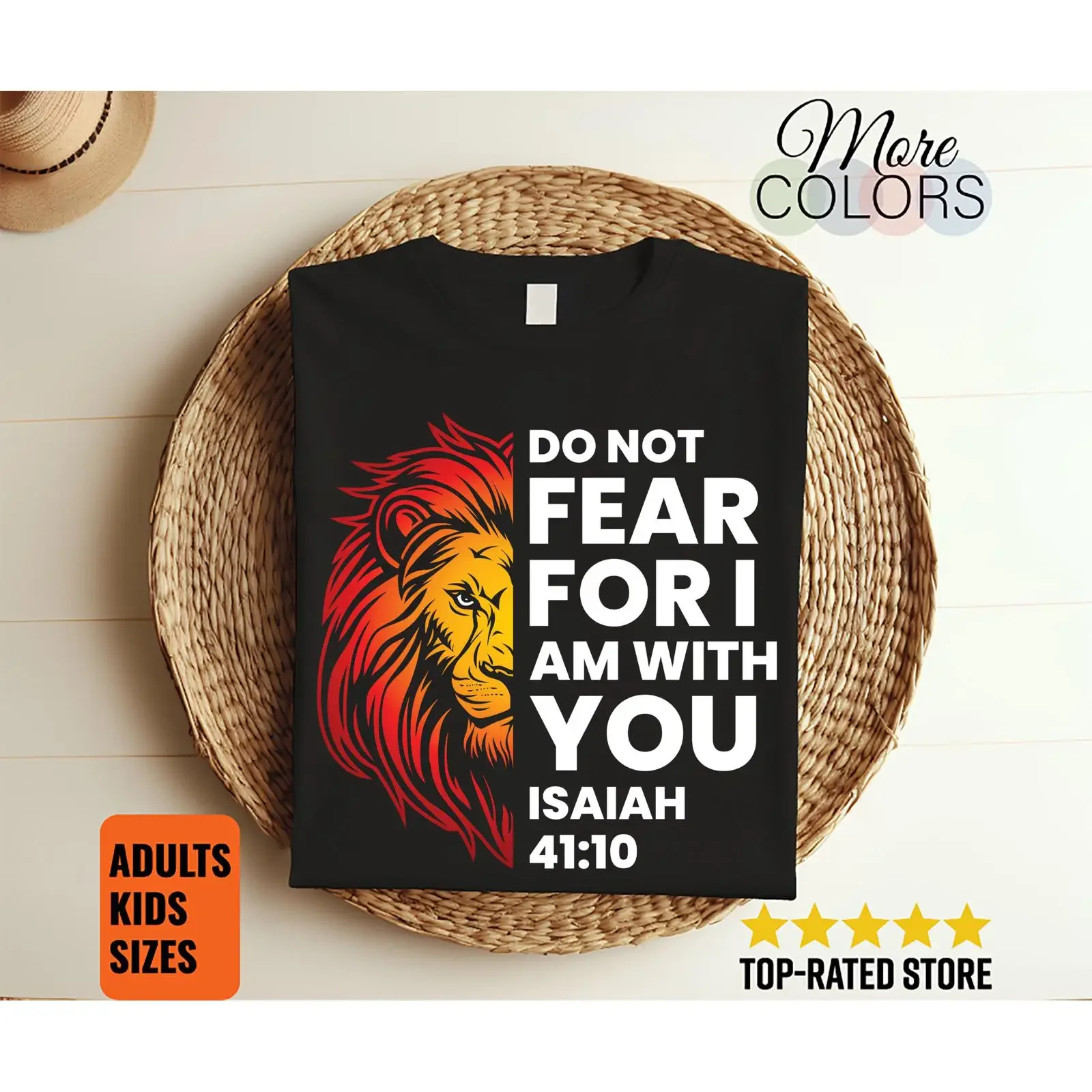Do Not Fear For I Am With You Christian T Shirt Lion Faith Bible Verse Isaiah 41 10 Religious Jesus Prayer Adults Kids vintage