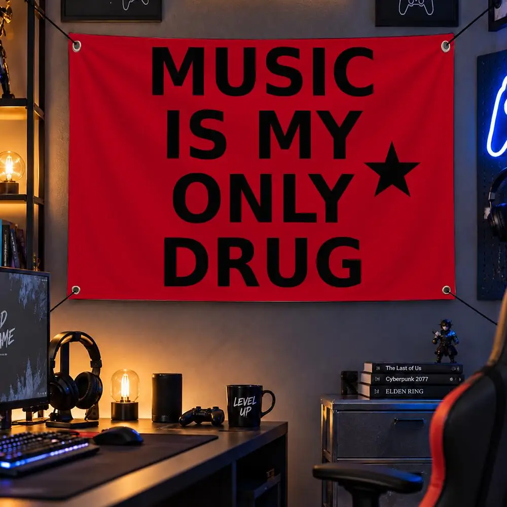 Quote M-MUSIC IS MY DRUG Flags Personalized Flag Room Dorm Camping Picnic Garage Bar Indoor Outdoor Wall Decor