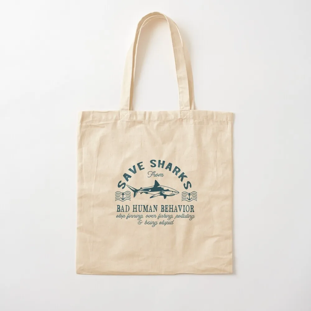 Save Sharks From Bad Human Behavior - Light Nautical Shark Tote Bag