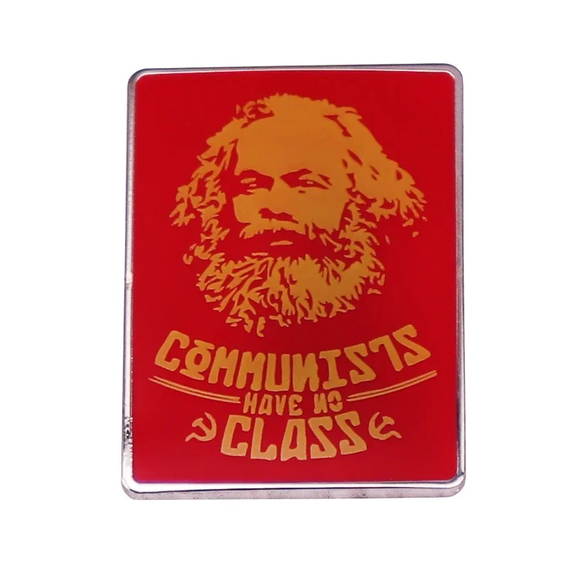 Funny Communist Communism Design Art Badge Communists Have No Class Pin Karl Marx Brooch Socialists Political Jewelry