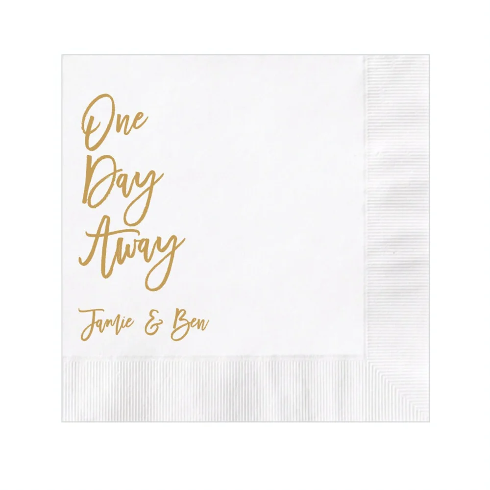 

Personalized Rehearsal Napkins Custom Printed One Day Away Beverage Cocktail Luncheon Dinner Guest Towel Napkins Imprinted Foil