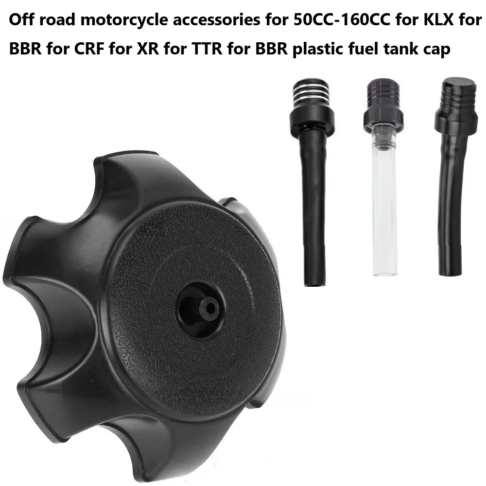 Off road motorcycle accessories for 50CC-160CC for KLX for BBR for CRF for XR for TTR for BBR plastic fuel tank cap