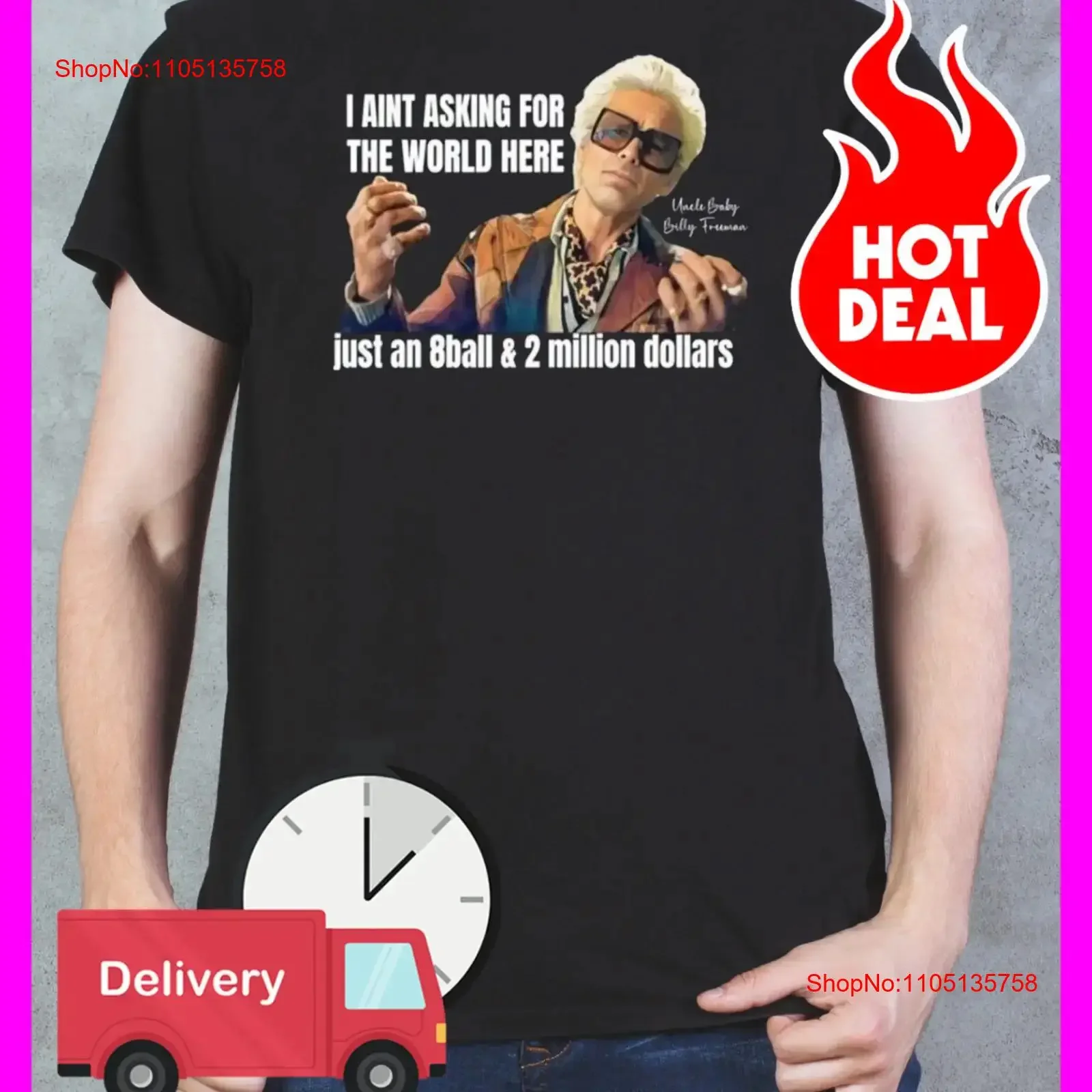 I Aint Asking For The World Here Just An 8ball and 2 Million Dollars T Shirt vintage Washed Casual Soft graphic Versatile