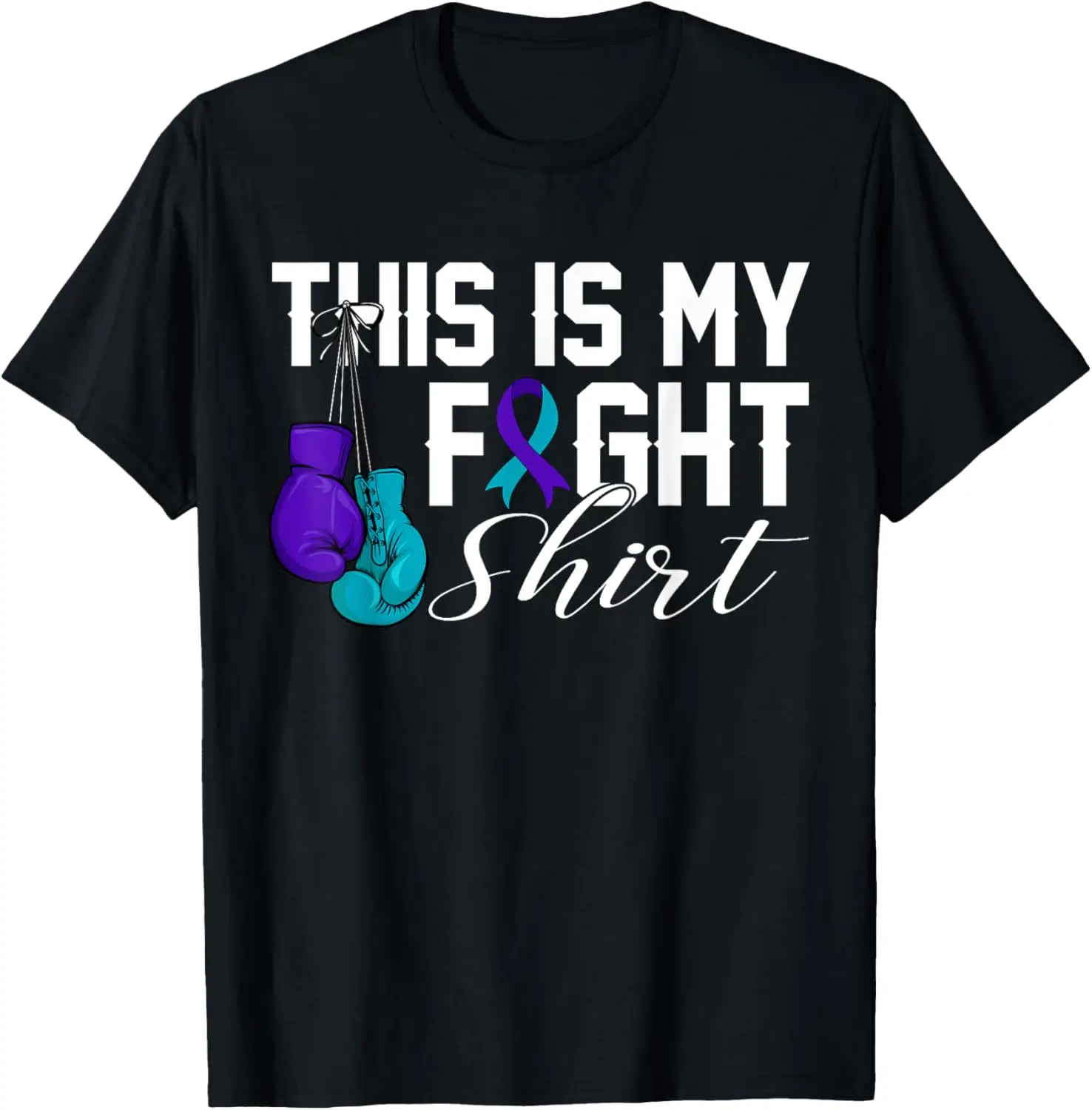 This Is My Fight Shirt Suicide Prevention Awareness Survivor T-Shirt