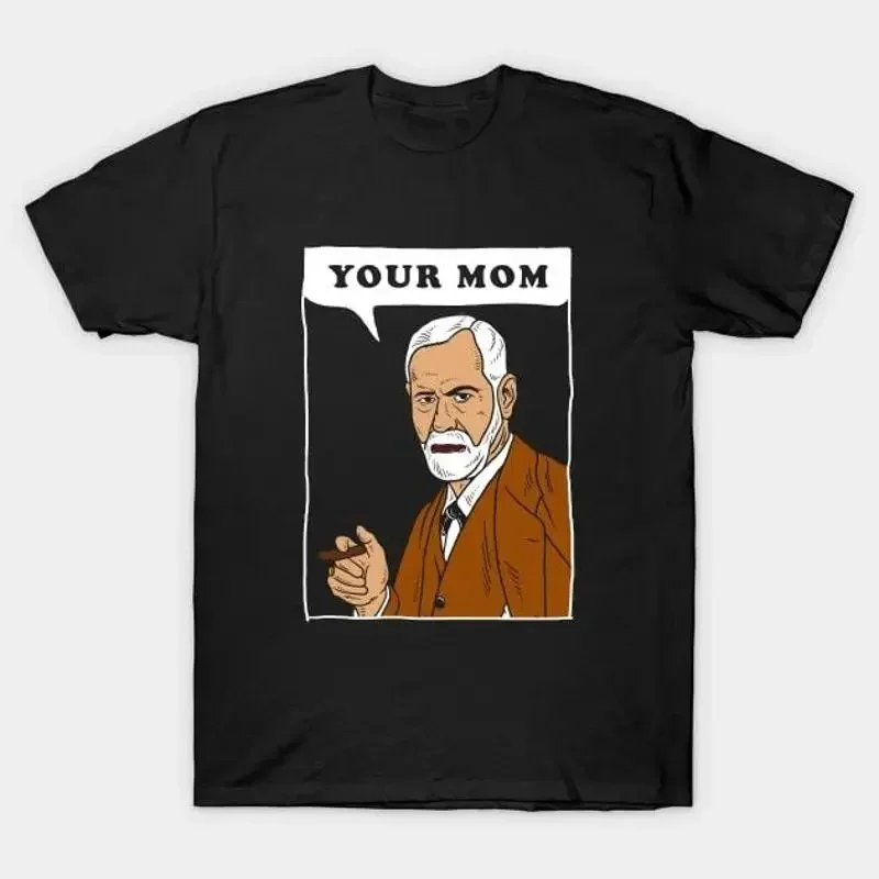 Your Mom Freud T Shirt S 5XL Fast Shipping