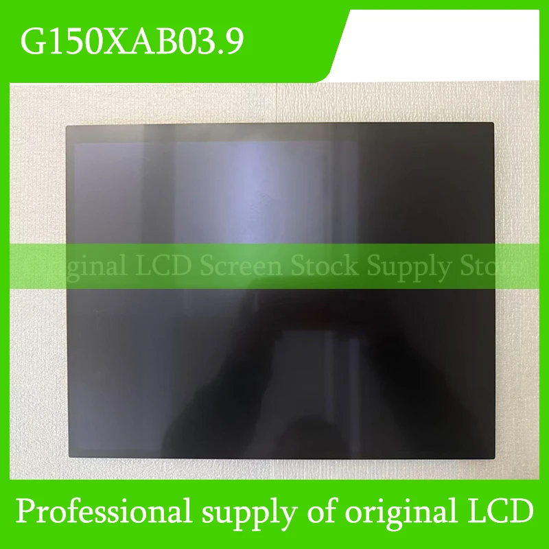 New In Box G150XAB03.9 15.0 Inch LCD Display Screen Panel Original For Auo Brand New Tested