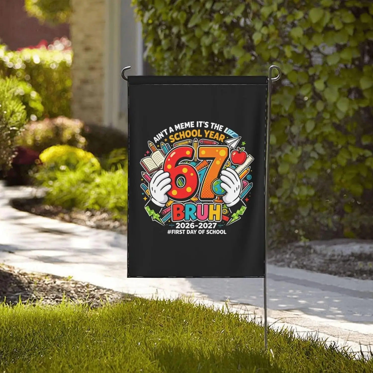 Bruh 6 7 is The School Year 2026 2027 Garden Flag Small Garden Flags 12x18 Double Sided Seasonal Garden Flags for Outdoor De yyi