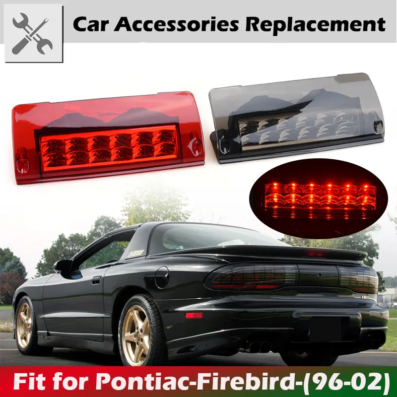 Rhyming LED Third Stop Light Tail High Mount Brake Lamp Fit For Pontiac Firebird 1996 - 2002 Car Accessories 19179355